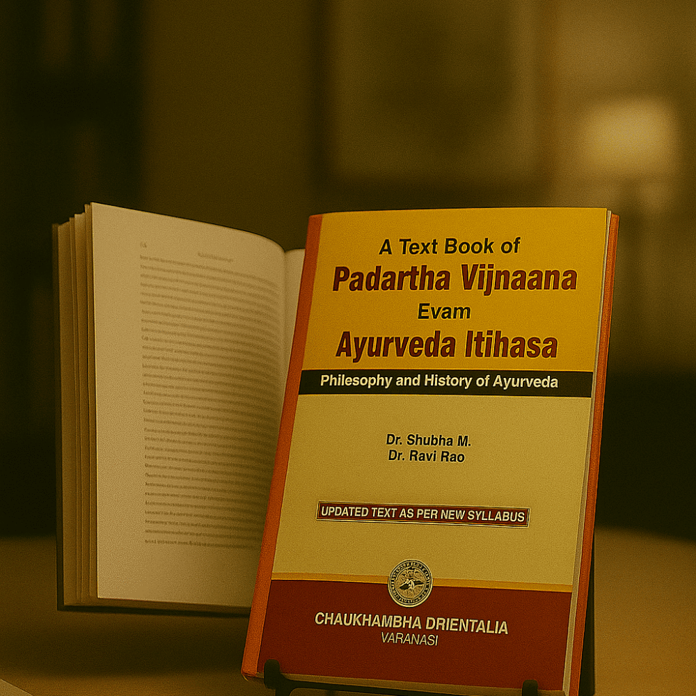 A Textbook of Padartha Vijnaana Evam Ayurveda Itihasa