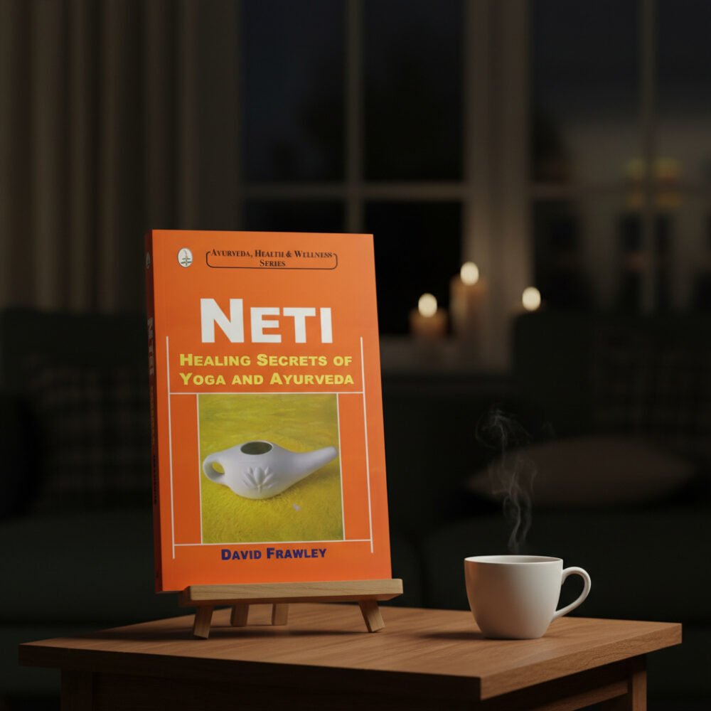 Neti: Healing Secrets of Yoga and Ayurveda (hardcover)